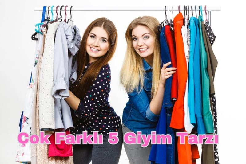 5 Farklı Giyim Tarzı