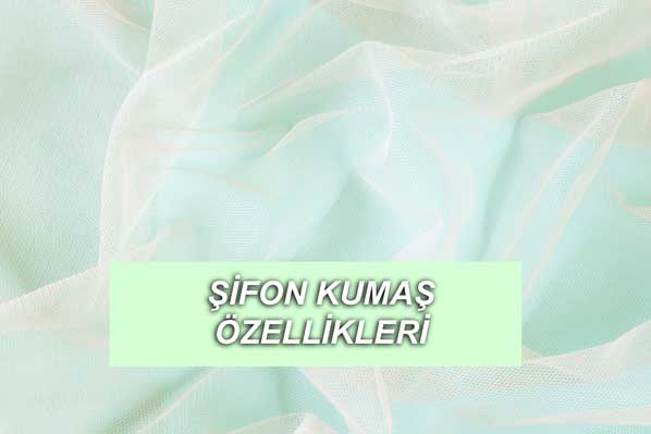 Şifon Kumaş nedir?