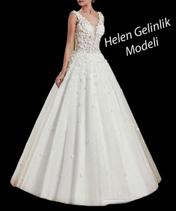 Helen Model Gelinlik Kimlere Yakışır?